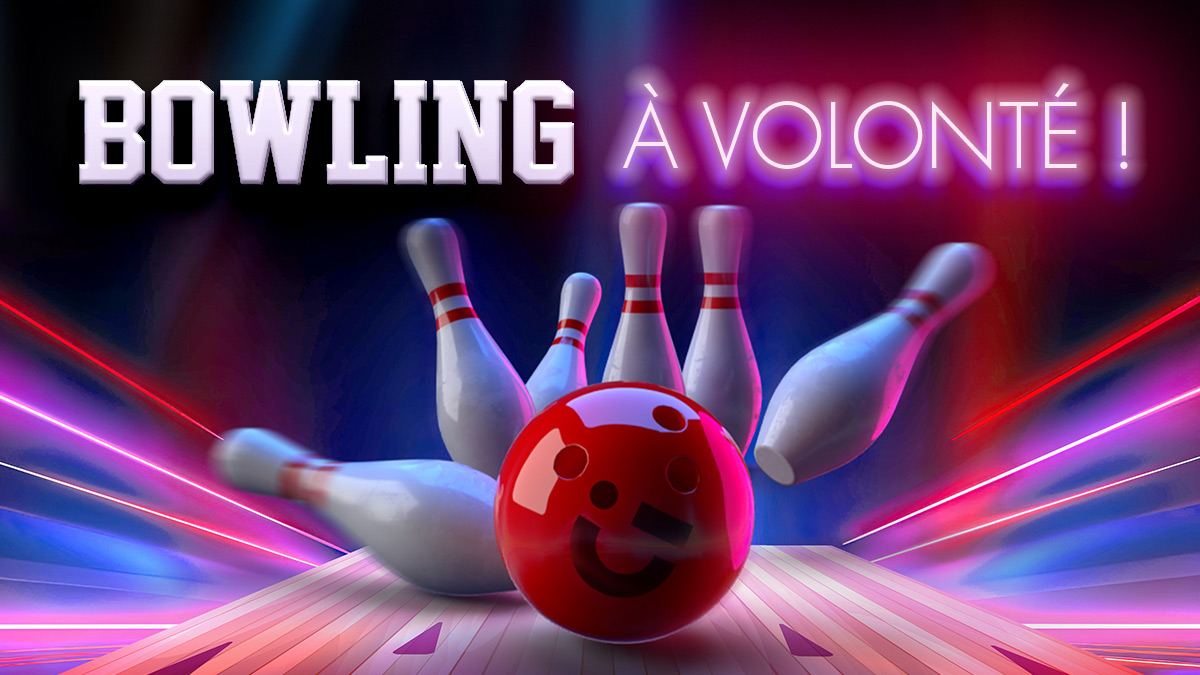 Affiche "Bowling à volonté !" avec une boule de bowling et des quilles